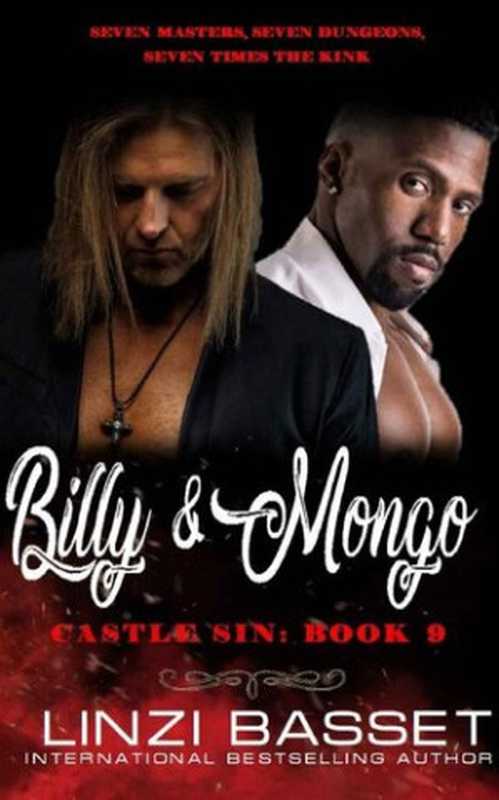 Billy and Mongo (Castle Sin #9)（Linzi Basset）（Independently 2021）