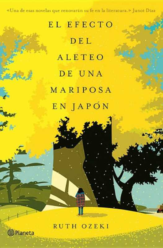 El efecto del aleteo de una mariposa en Japón（Ruth L. Ozeki [Ozeki， Ruth L.]）（Xzofrenick ePub 2.0 2013）