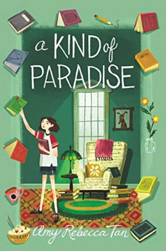 A Kind of Paradise（Tan， Amy Rebecca）（HarperCollins 2019）