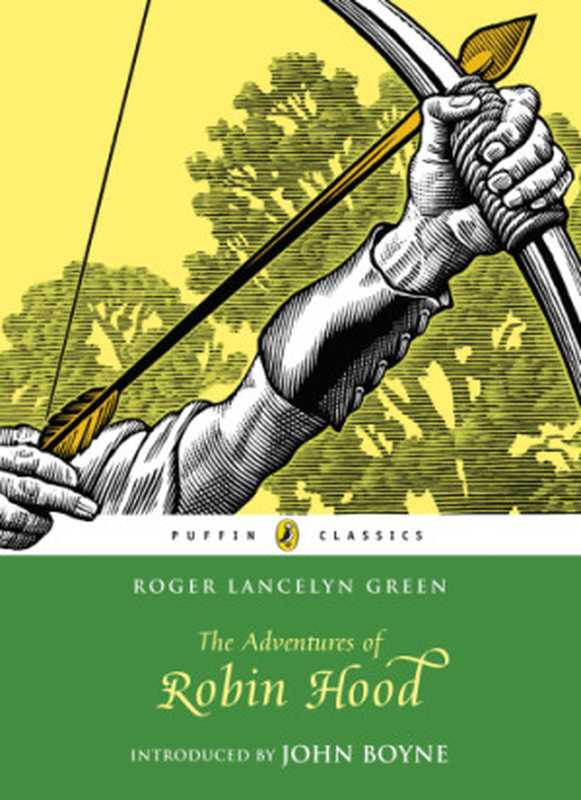 The Adventures of Robin Hood（Green， Roger Lancelyn）（Penguin Books Ltd）