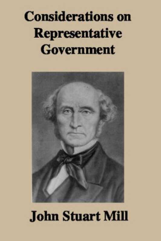 Considerations On Representative Government（John Stuart Mill）（BiblioBazaar 2008）