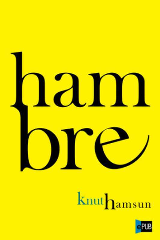 Hambre（Knut Hamsun）（ePubLibre 2011）