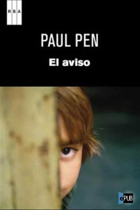 El Aviso（Pen Paul）