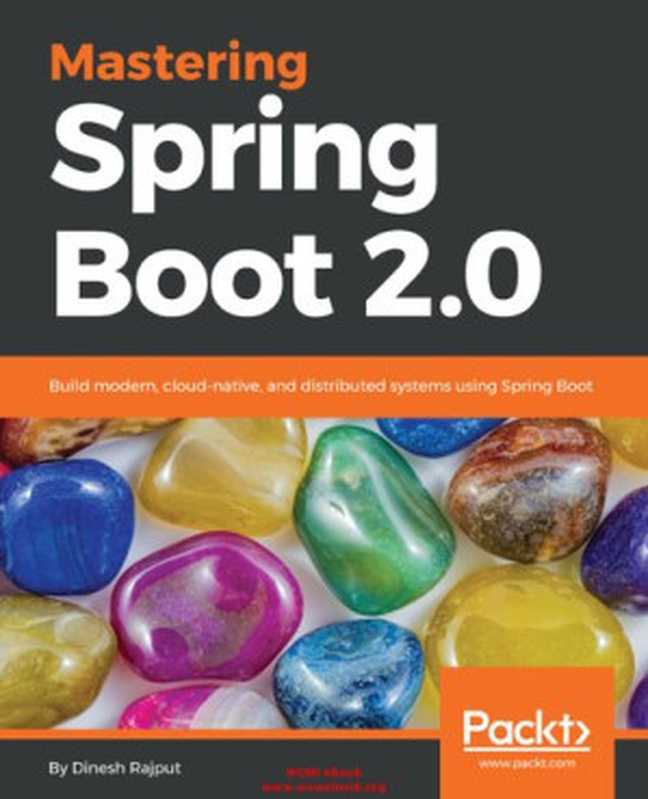 Mastering Spring Boot 2.0（Dinesh Rajput）（Packt Publishing 2018）