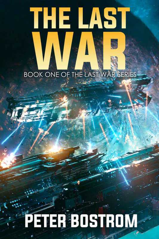 Last War 1 - The Last War（Peter Bostrom）（2017）