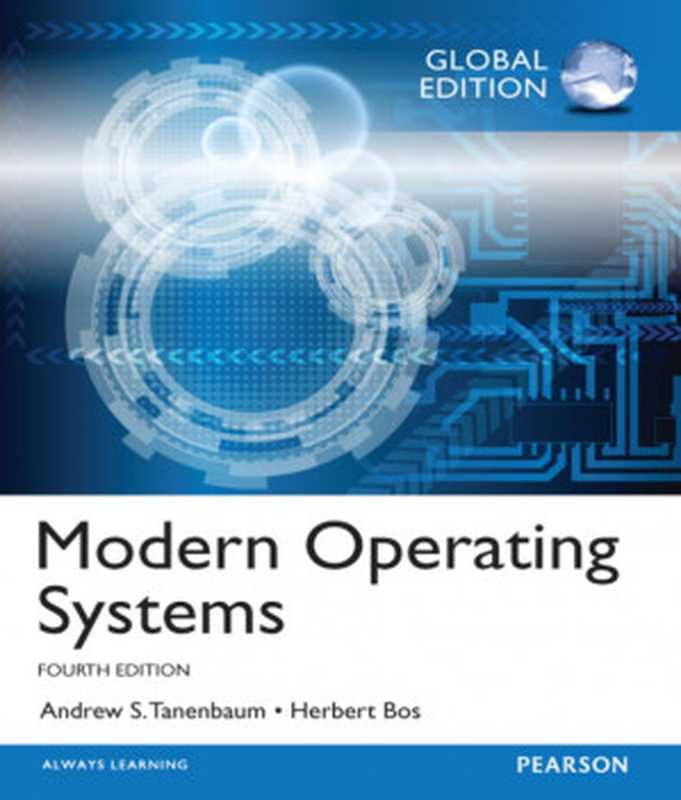 Modern Operating Systems： Global Edition（Bos Tanenbaum）（Pearson India 2016）