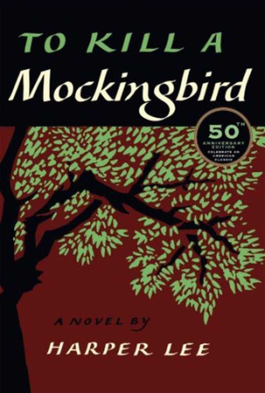 To Kill A Mockingbird（Harper Lee）（Harper Collins 2010）