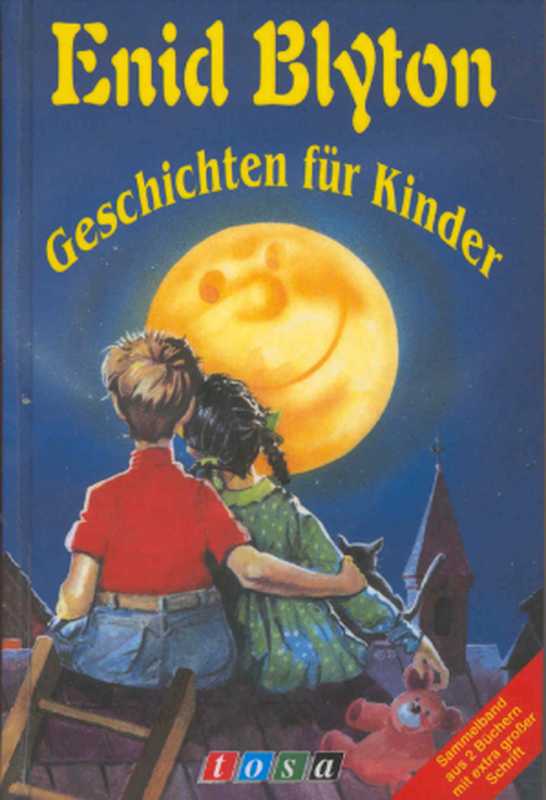 Geschichten für Kinder（Blyton Enid）