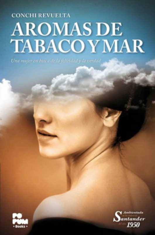 Aromas de tabaco y mar（Conchi Revuelta）（Popum Books 2015）