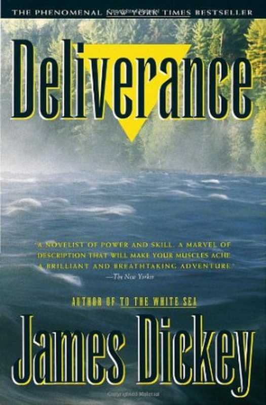 Deliverance（James Dickey）（Delta 1970）