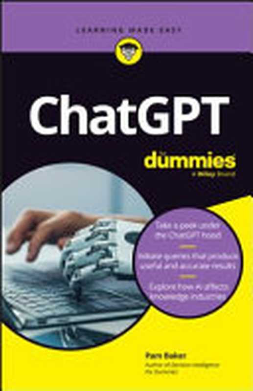 ChatGPT For Dummies（Pam Baker）（John Wiley & Sons， Inc. 2023）