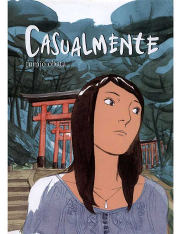 Casualmente（Fumio Obata）（2014）