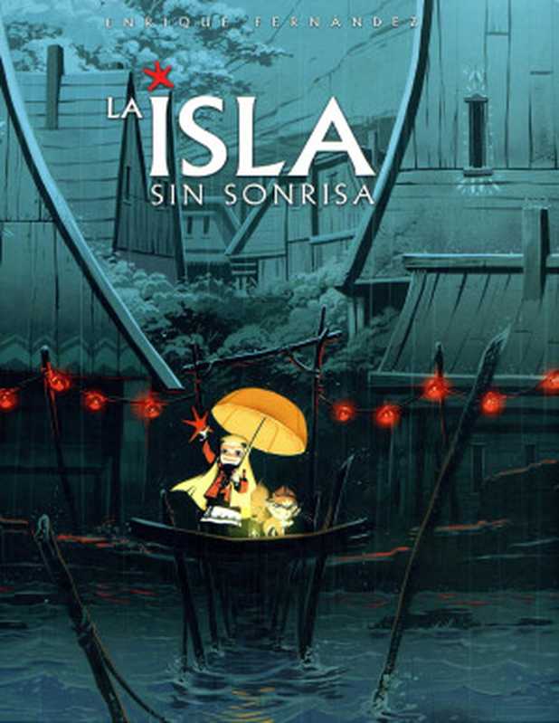 La Isla sin Sonrisa（Enrique Fernández）（2009）