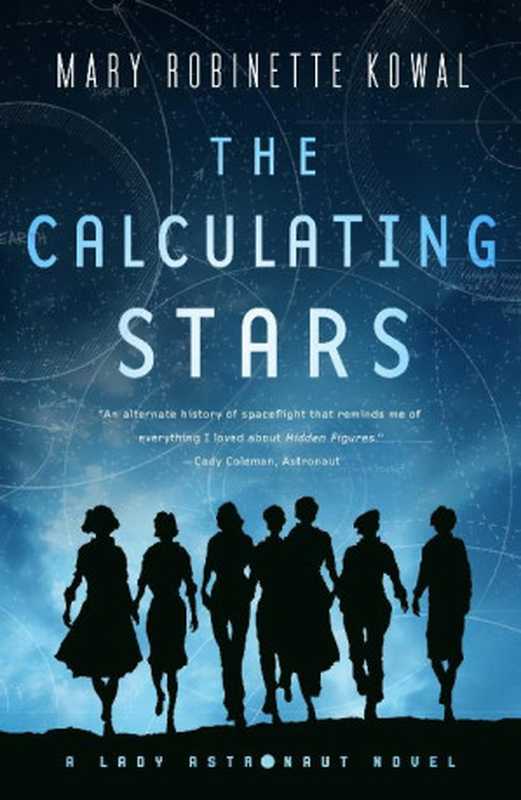 The Calculating Stars（Mary Robinette Kowal）（Tor Books 2018）