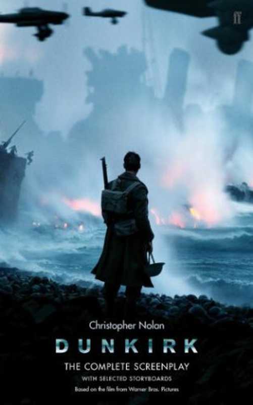 Dunkirk（Christopher Nolan）（Faber & Faber 2017）