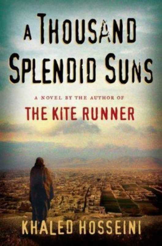 A Thousand Splendid Suns（Khaled Hosseini）（Riverhead Books 2007）