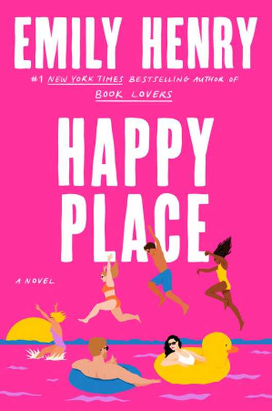 Happy Place（Emily Henry）（Berkley， Penguin Random House 2023）