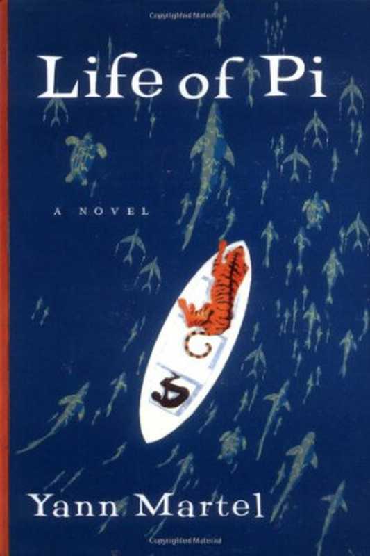 Life Of Pi（Yann Martel）（Houghton Mifflin Harcourt 2018）