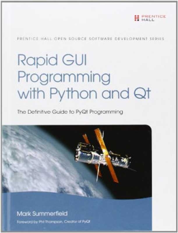 Rapid GUI Programming with Python and Qt（Mark Summerfield）（Prentice Hall 2007）