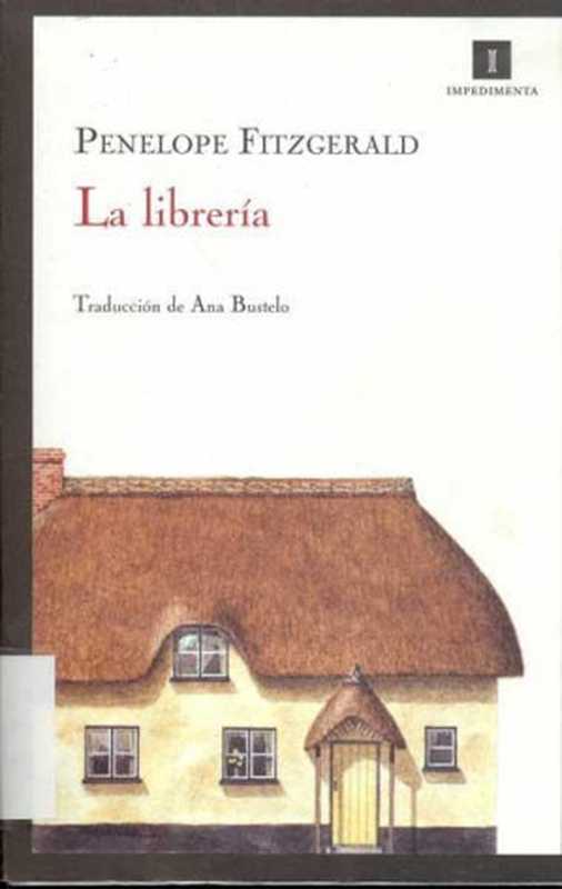 La librería（Penelope Fitzgerald）（Editorial Impedimenta 1978）