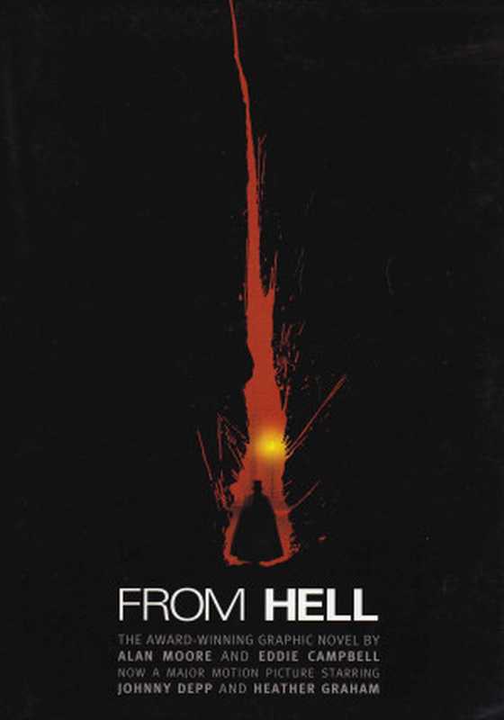 From Hell（Alan Moore， Eddie Campbell， Pete Mullins）（Top Shelf Production 2000）