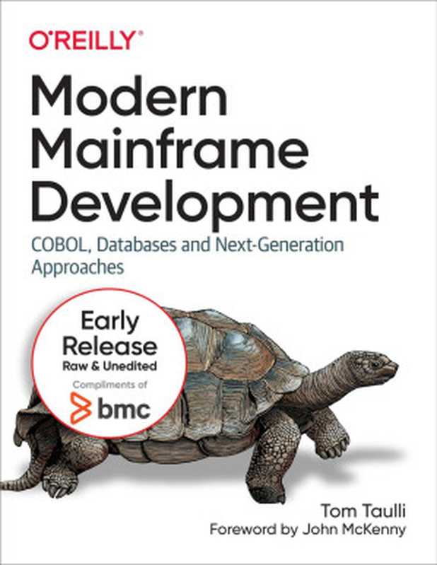 Modern Mainframe Development (Third Early Release)（Tom Taulli）（O