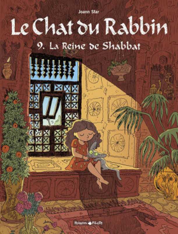 Le Chat du Rabbin - Tome 09 - La Reine de Shabbat（Joann Sfar）（Dargaud 2019）