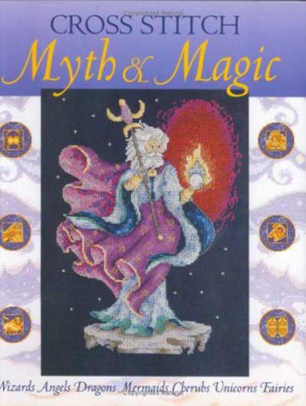 Cross Stitch Myth & Magic（David & Charles）（David & Charles 2002）