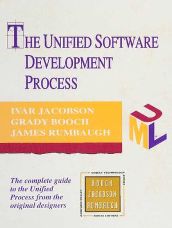 The Unified Software Development Process（Ivar Jacobson， Grady Booch， James Rumbaugh）（Addison-Wesley Professional 1999）