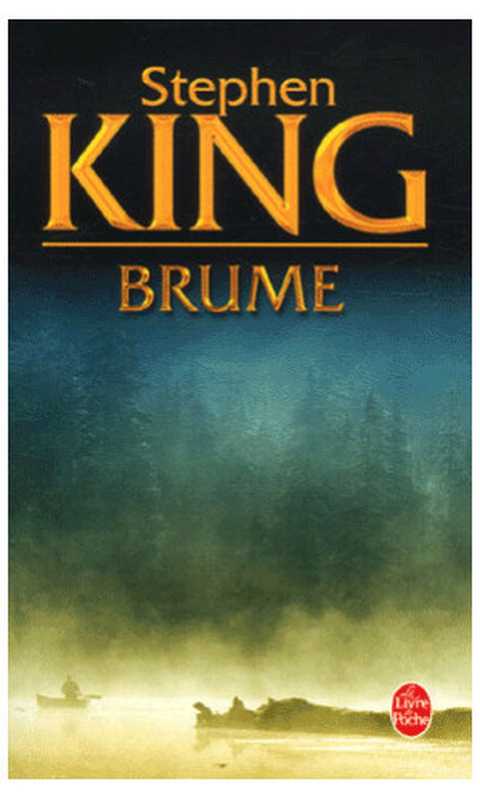 Brume（Stephen King）（LGF Le Livre de Poche 2006）