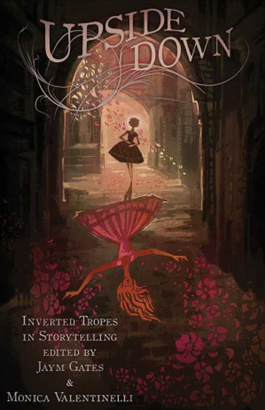 Upside Down · Inverted Tropes in Storytelling（Valentinelli Monica）（2016）