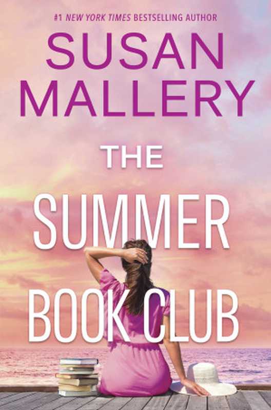 The Summer Book Club（Susan Mallery）（Canary Street Press 2024）