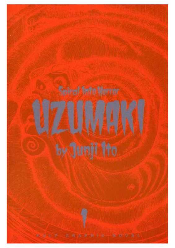 Uzumaki vol. 1（Junji Ito）