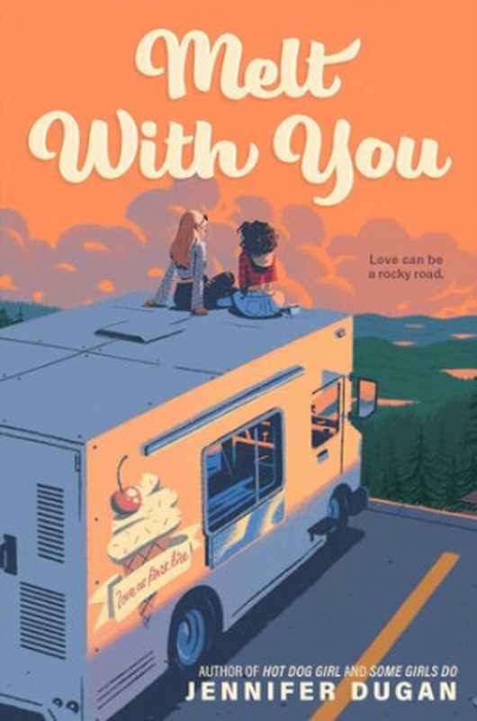 Melt With You（Jennifer Dugan）（Penguin Young Readers Group 2022）