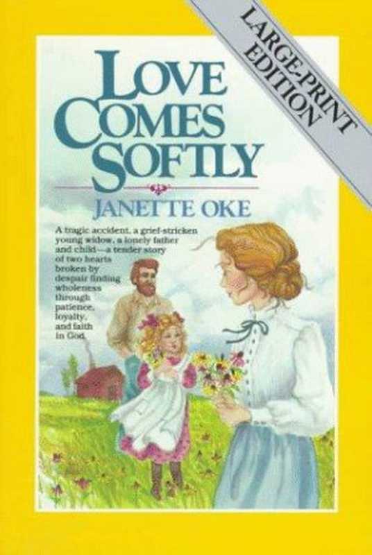 Love Comes Softly（Oke Janette）