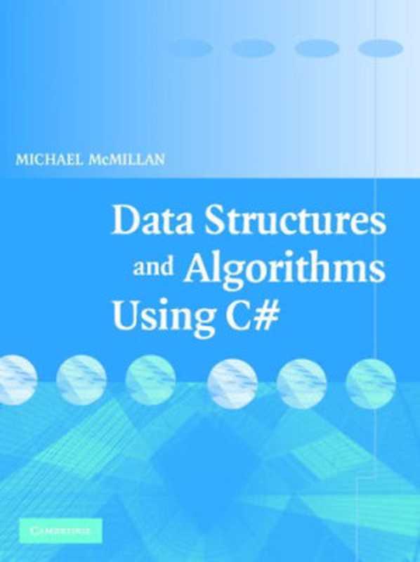 Data Structures and Algorithms in C#（Michael McMillan）（Cambridge University Press 2007）