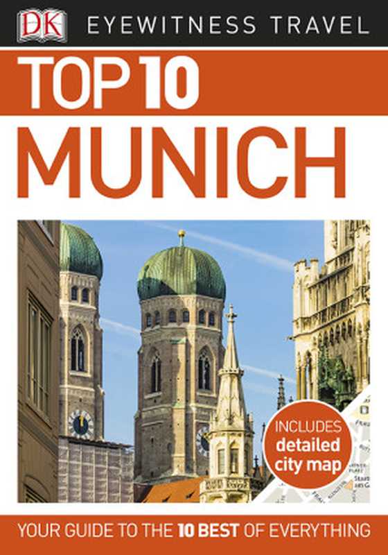 Top 10 Munich（DK Travel）（Dorling Kindersley Ltd）