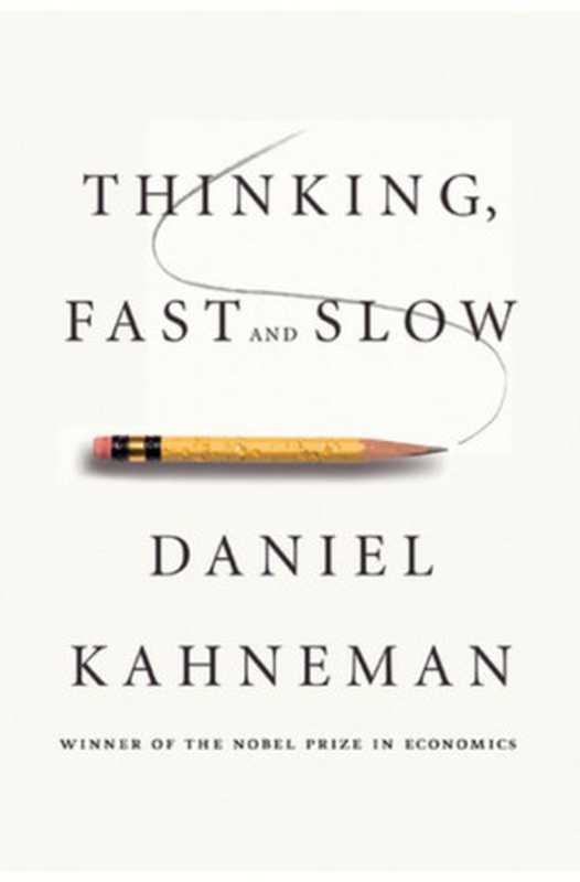 Thinking  Fast and Slow（Daniel Kahneman）（Penguin UK 2011）