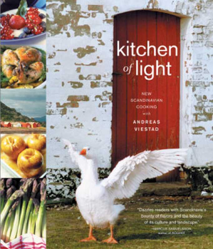 Kitchen of Light： The New Scandinavian Cooking（Andreas Viestad）（Artisan 2014）