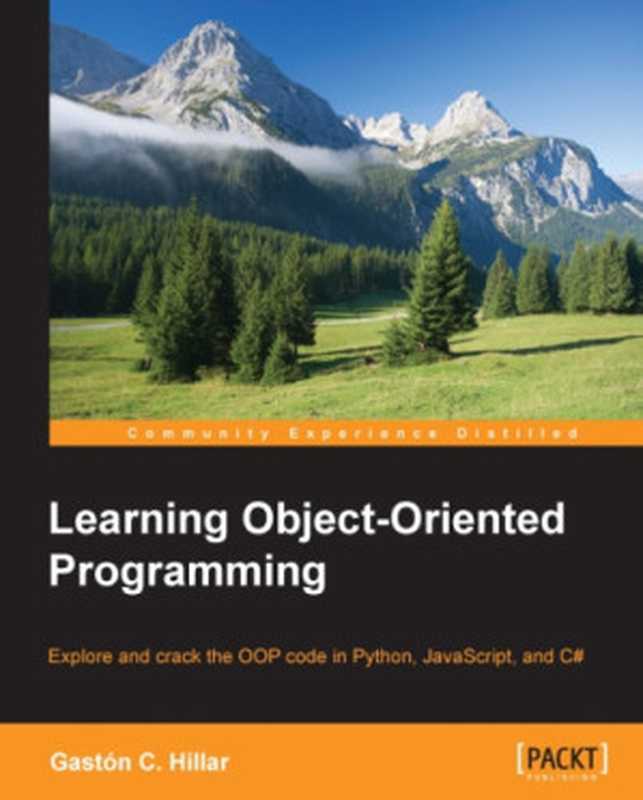 Learning Object-Oriented Programming（Gastón C. Hillar）（Packt Publishing 2018）