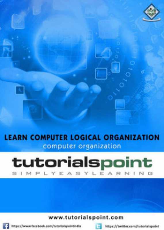 Learn Computer Logical Organization（Tutorials Point）（Tutorials Point 2014）