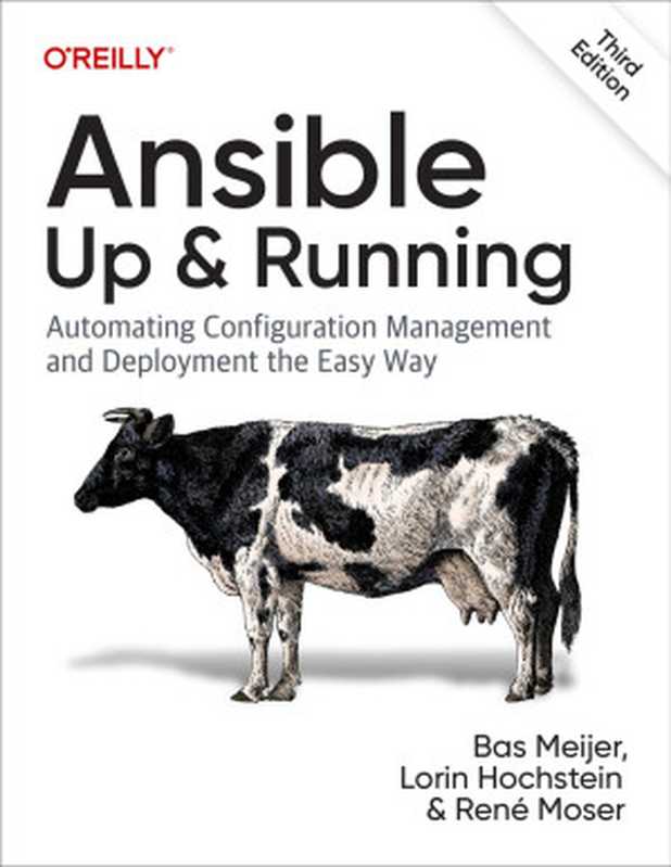 Ansible： Up & Running， 3rd Edition (Final Release)（Bas Meijer， Lorin Hochstein， René Moser）（O