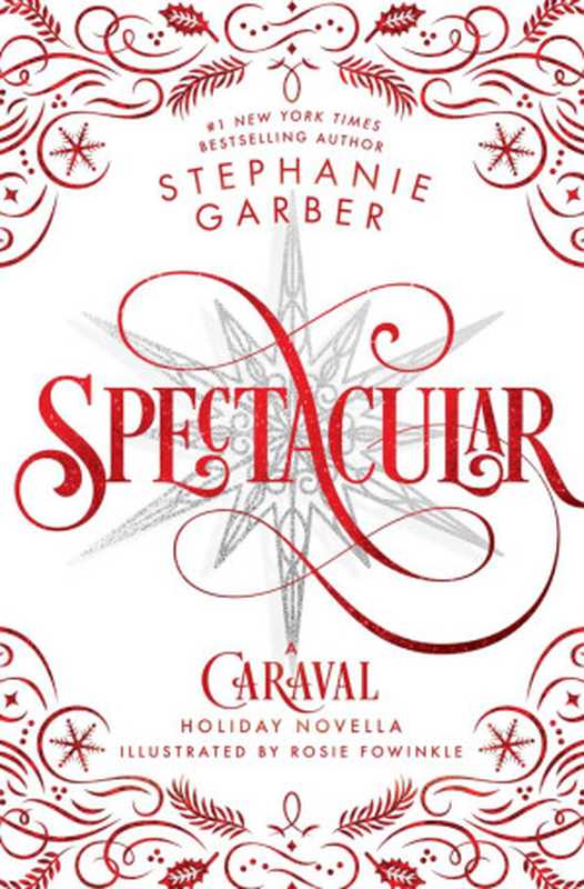 Spectacular（Stephanie Garber）（Flatiron Books 2024）