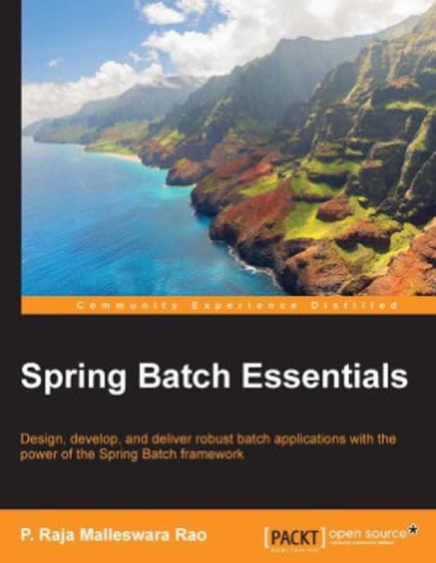 Spring Batch Essentials（P. Nagesh Rao）（Packt Publishing 2015）