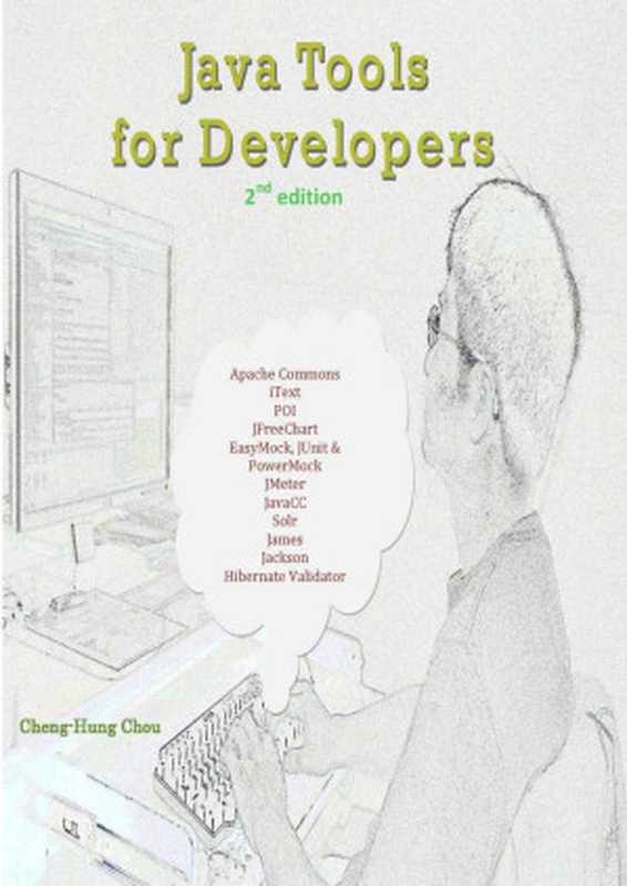 Java Tools for Developers： 2nd edition（Cheng-Hung Chou）（2016）