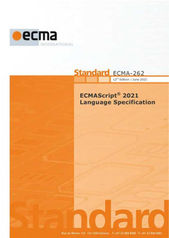 ECMAScript® 2021 Language Specification - Standard ECMA-262（ECMA， Jordan Harband）（Ecma International 2021）