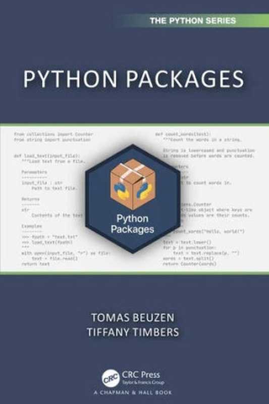 Python Packages (Chapman & Hall CRC The Python Series)（Tomas Beuzen， Tiffany-Anne Timbers）（Chapman & Hall CRC The Python Series 2022）