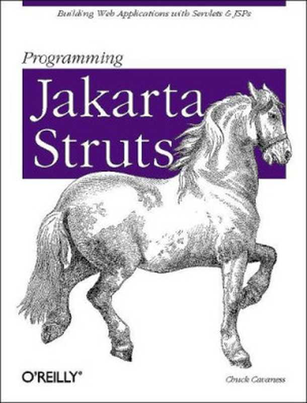 Programming Jakarta Struts（Chuck Cavaness）（O