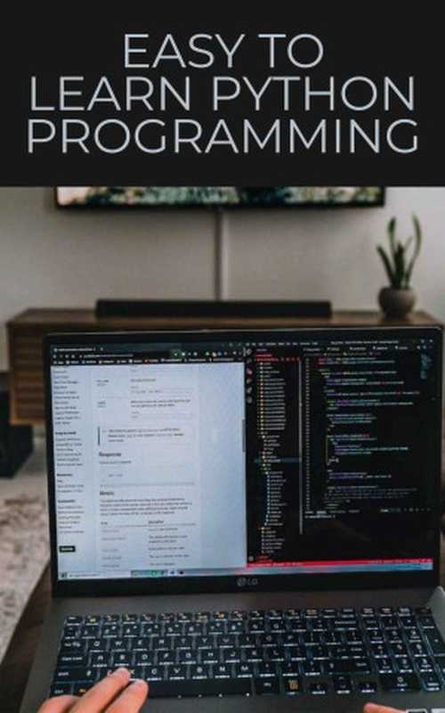 Easy To Learn Python Programming（Johnson， Samuel）（2022）