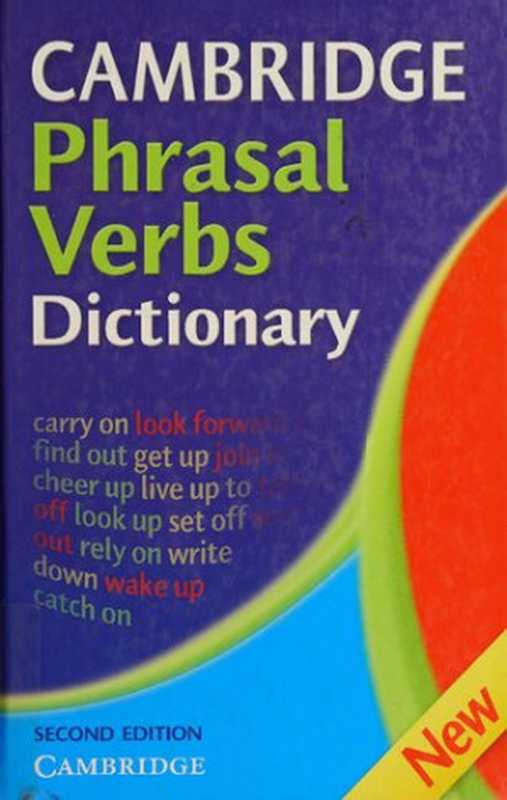 Cambridge Phrasal Verbs Dictionary（Cambridge University Press）（Cambridge University Press 2006）